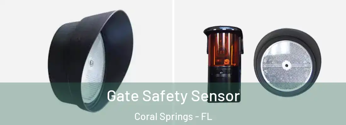 Gate Safety Sensor Coral Springs - FL
